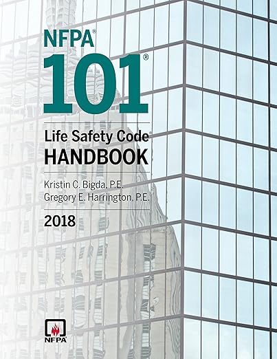 NFPA 101: Life Safety Code Handbook, 2018