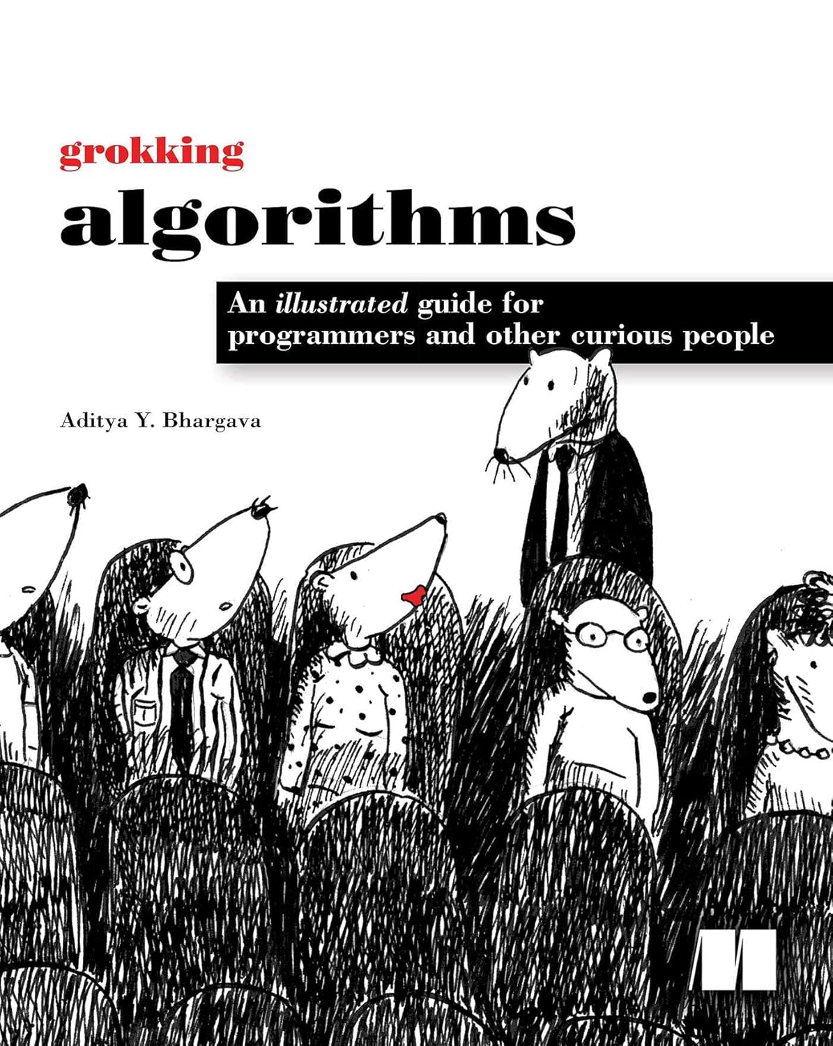 Grokking Algorithms Audible Logo Audible Audiobook – Unabridged Aditya Bhargava (Author), Derek Lettman (Narrator), Manning Publications (Publisher)