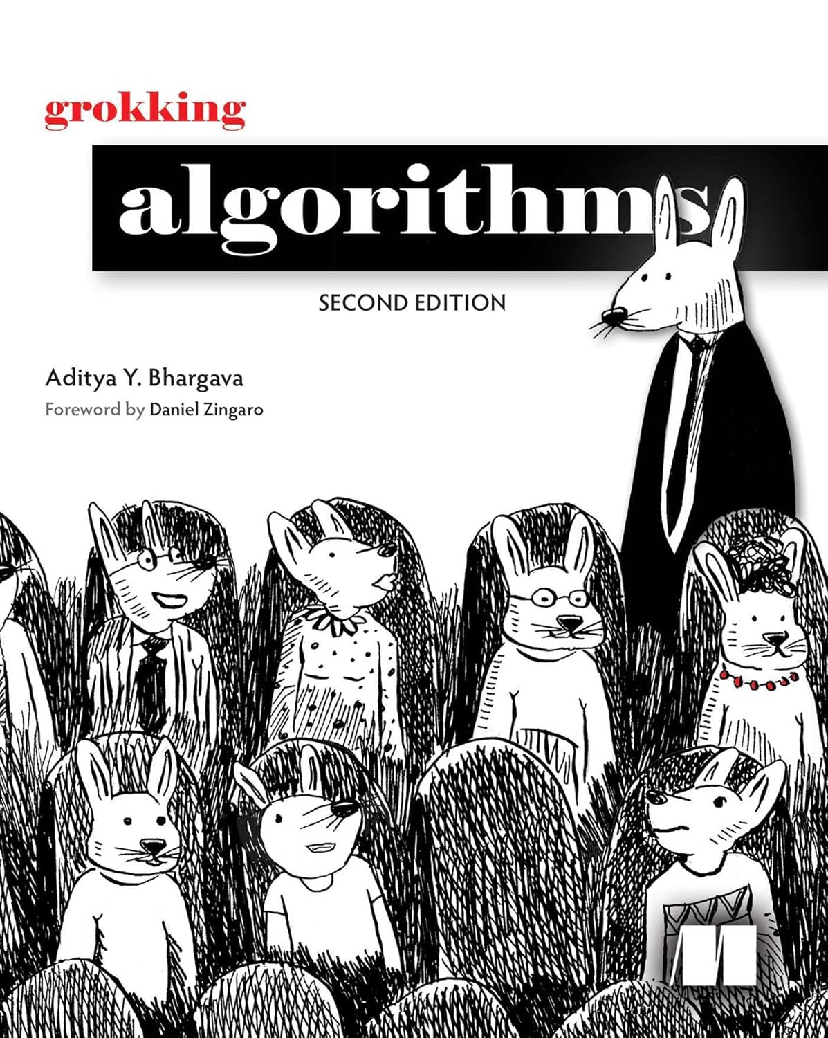Grokking Algorithms, Second Edition 2nd Edition by Aditya Y Bhargava (Author)