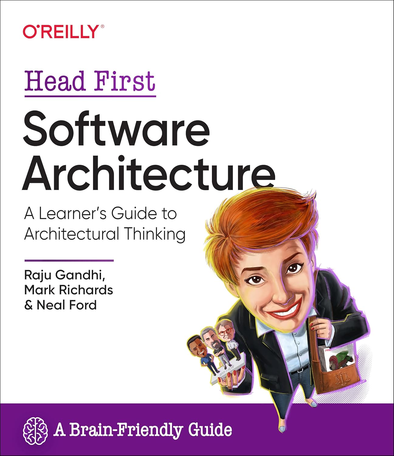 Head First Software Architecture: A Learner's Guide to Architectural Thinking 1st Edition by Raju Gandhi (Author), Mark Richards (Author), Neal Ford (Author)