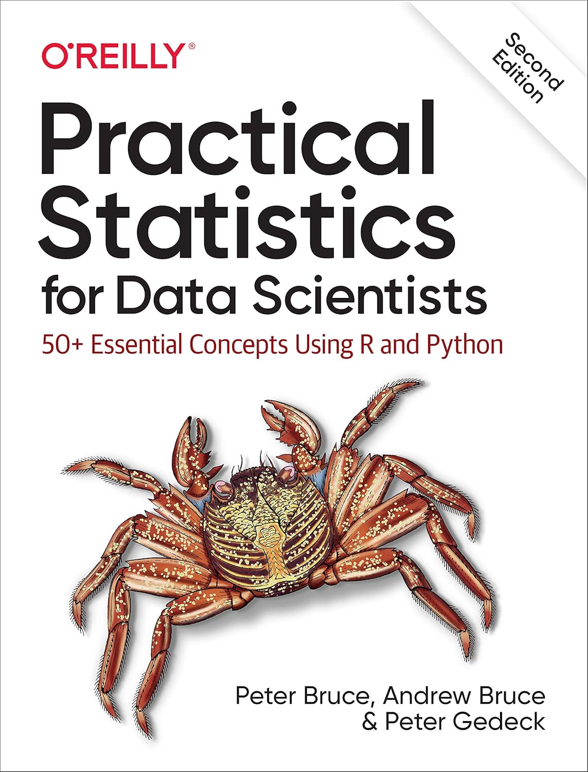 Practical Statistics for Data Scientists: 50+ Essential Concepts Using R and Python 2nd Edition by Peter Bruce (Author), Andrew Bruce (Author), Peter Gedeck (Author)